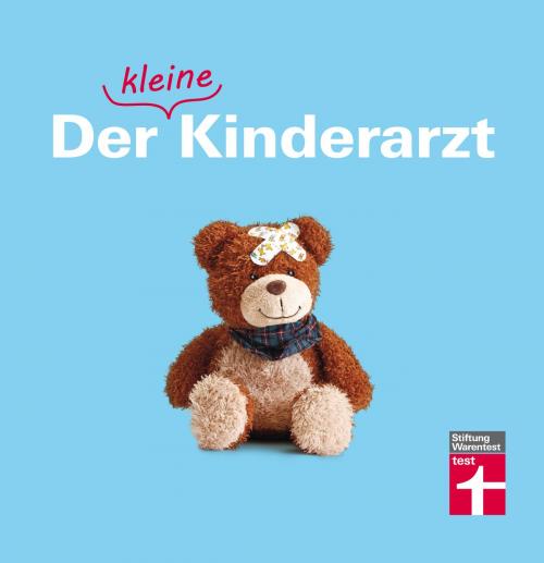 Cover of the book Der kleine Kinderarzt by Dr. med. Dirk Nonhoff, Stiftung Warentest