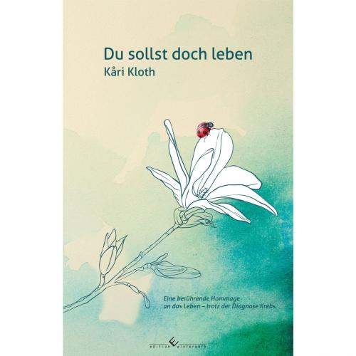 Cover of the book Du sollst doch leben by Kari Kloth, edition winterwork