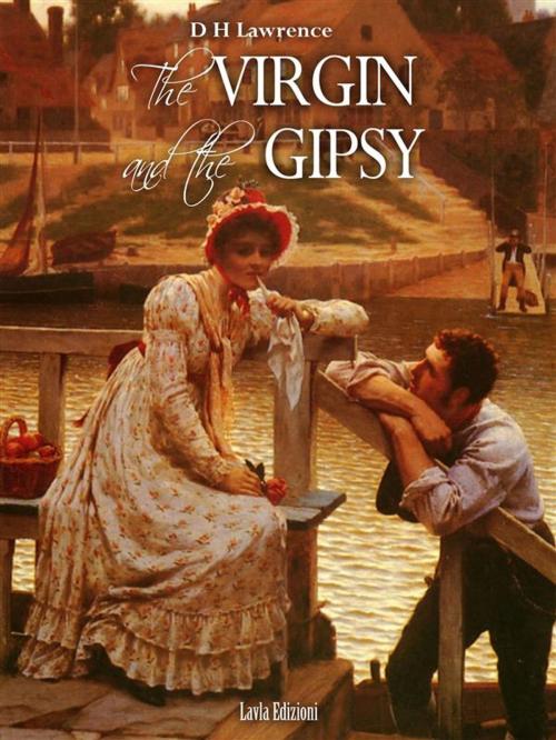 Cover of the book The Virgin and the Gipsy by D H Lawrence, LVL Editions