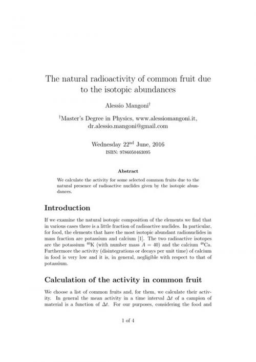 Cover of the book The natural radioactivity of common fruit due to the isotopic abundances by Alessio Mangoni, Alessio Mangoni