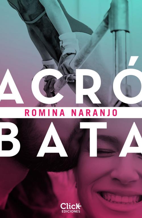 Cover of the book Acróbata by Romina Naranjo, Grupo Planeta