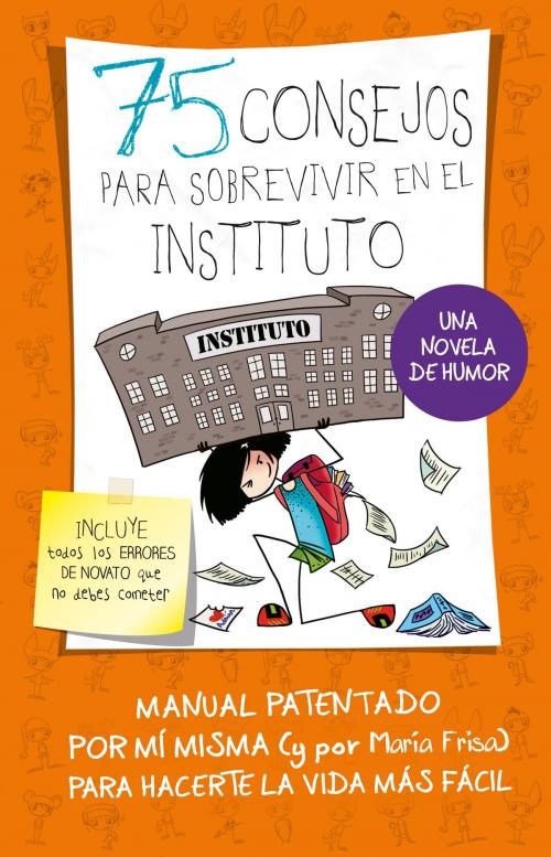 Cover of the book 75 consejos para sobrevivir en el instituto (Serie 75 Consejos 7) by María Frisa, Penguin Random House Grupo Editorial España