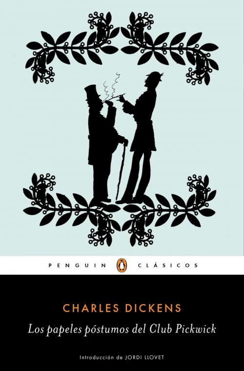 Cover of the book Los papeles póstumos del Club Pickwick (Los mejores clásicos) by Charles Dickens, Penguin Random House Grupo Editorial España