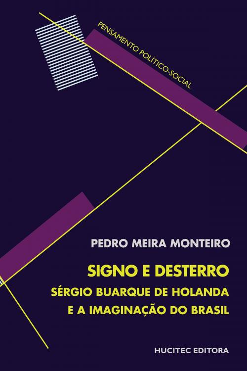 Cover of the book Signo e desterro by Pedro Meira Monteiro, Hucitec