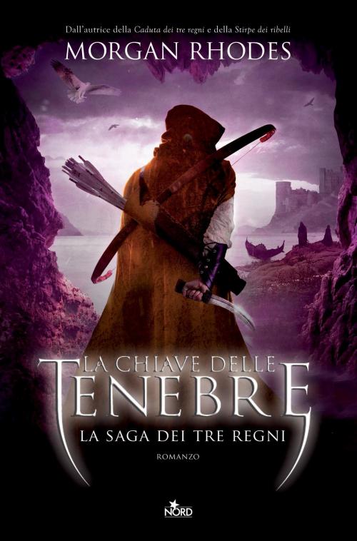 Cover of the book La chiave delle tenebre by Morgan Rhodes, Casa Editrice Nord