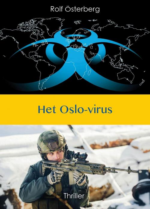 Cover of the book Het Oslo-virus by Rolf Österberg, Vrije Uitgevers, De