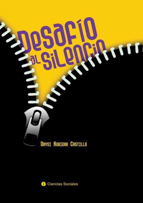 Cover of the book Desafío al silencio by Daisy Rubiera Castillo, RUTH