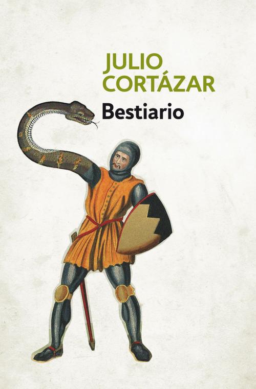 Cover of the book Bestiario by Julio Cortázar, Penguin Random House Grupo Editorial Argentina