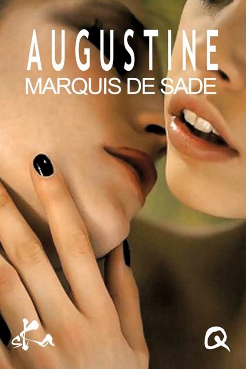 Cover of the book Augustine by Marquis de Sade, SKA