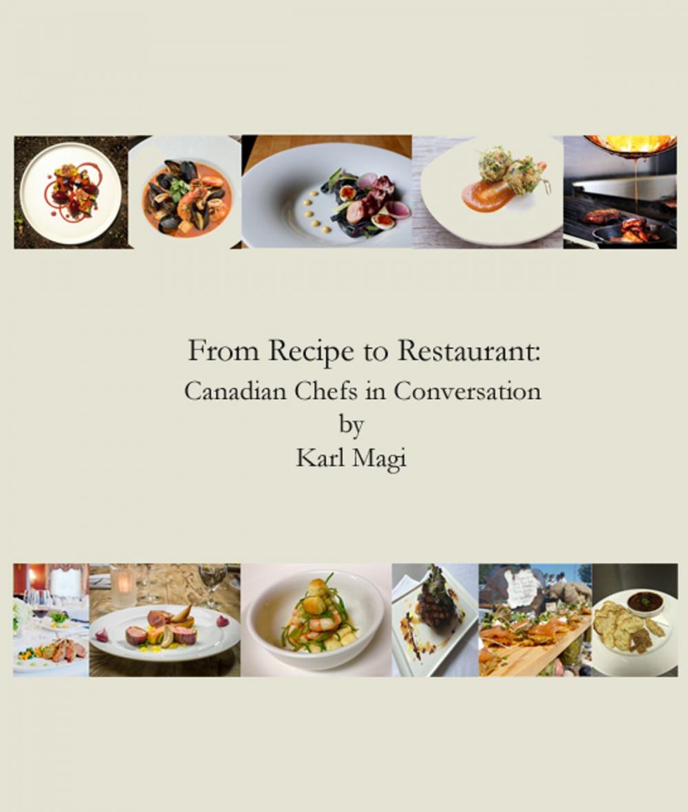 Big bigCover of From Recipe to Restaurant: Canadian Chefs Profiled