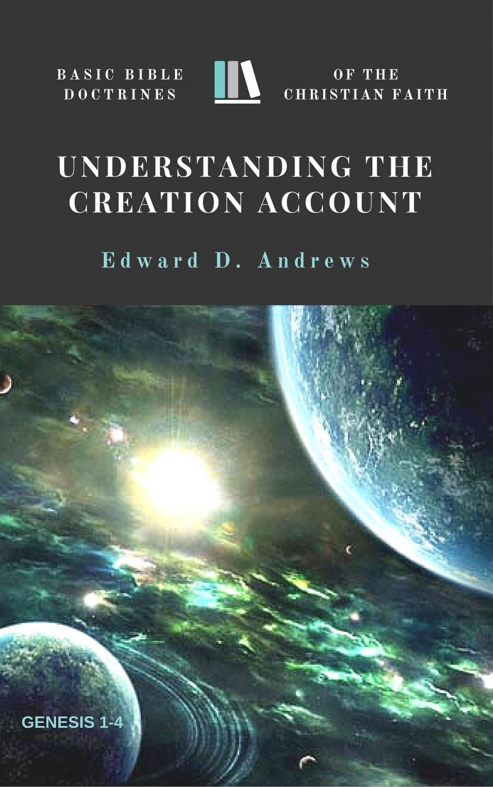 Big bigCover of UNDERSTANDING THE CREATION ACCOUNT