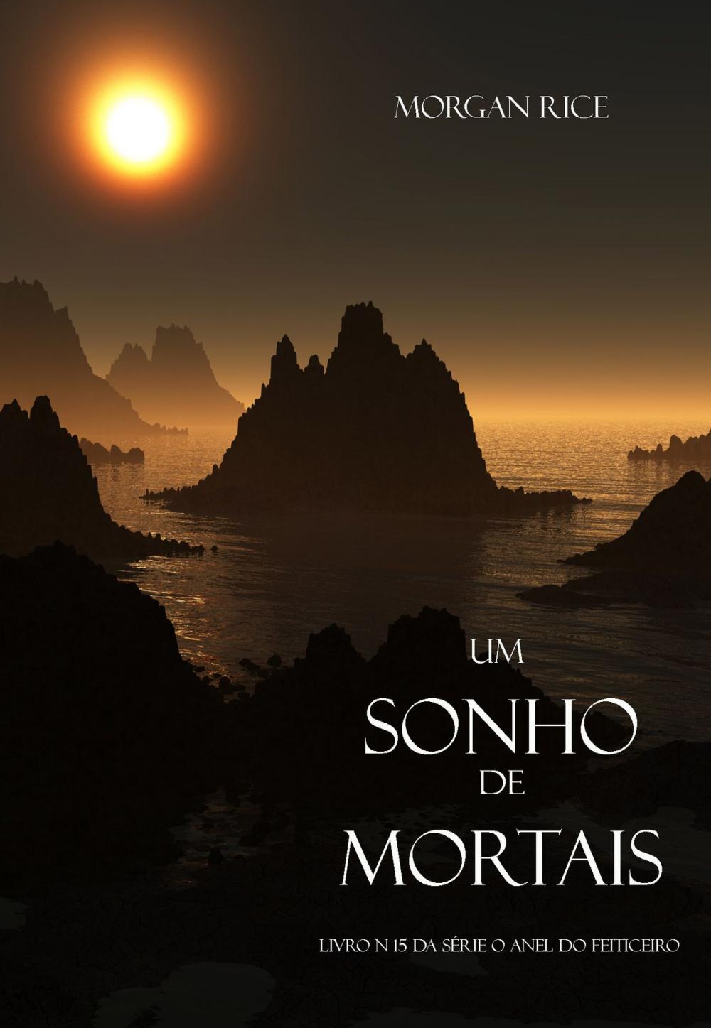 Big bigCover of Um Sonho de Mortais (Livro N 15 Da Série O Anel Do Feiticeiro)