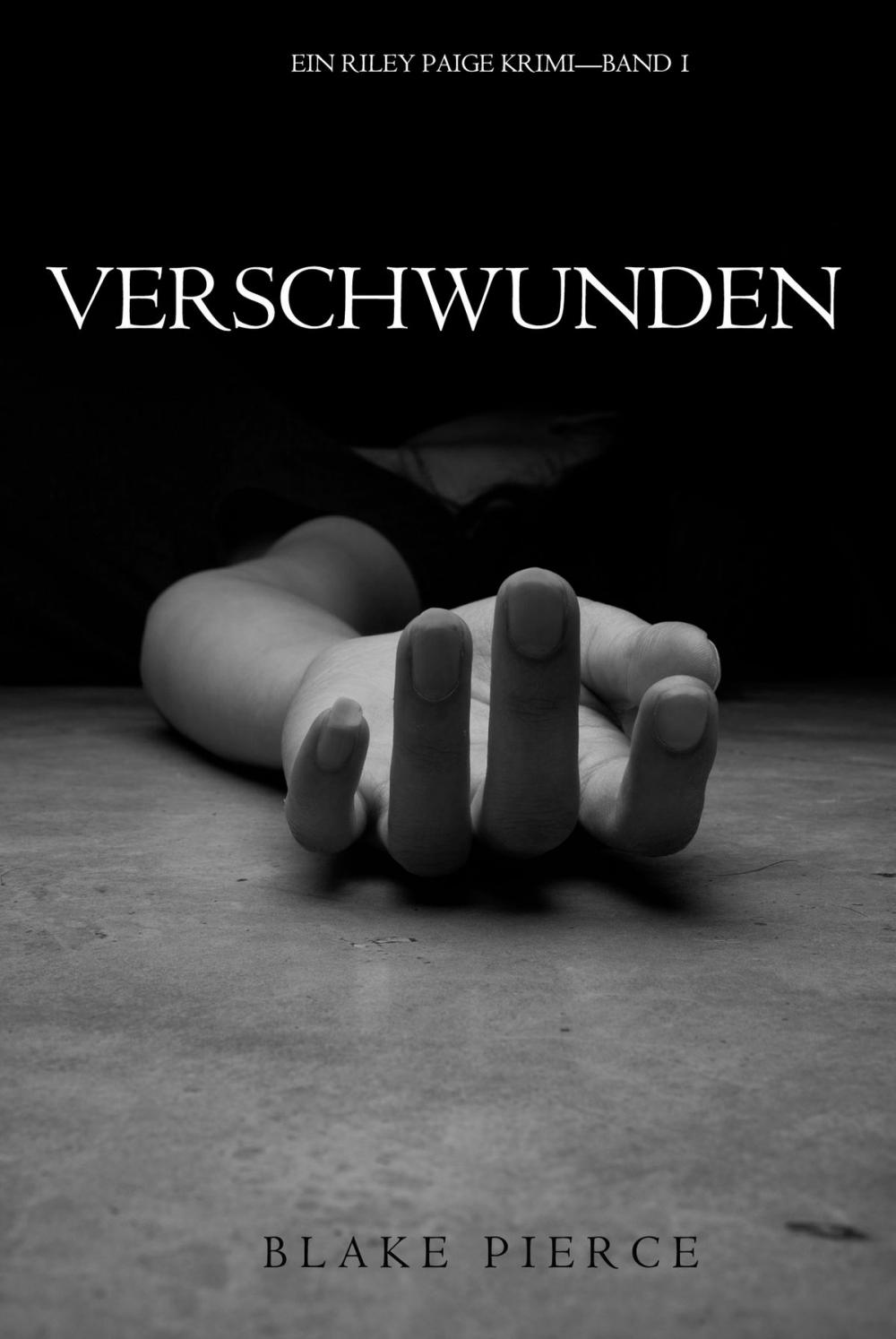 Big bigCover of Verschwunden (ein Riley Paige Krimi—Band 1)