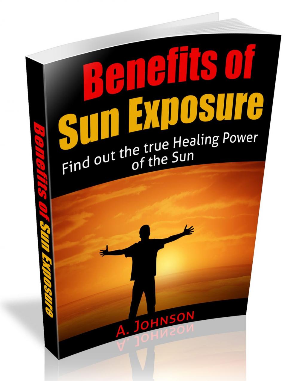 Big bigCover of The Benefits of Sun Exposure