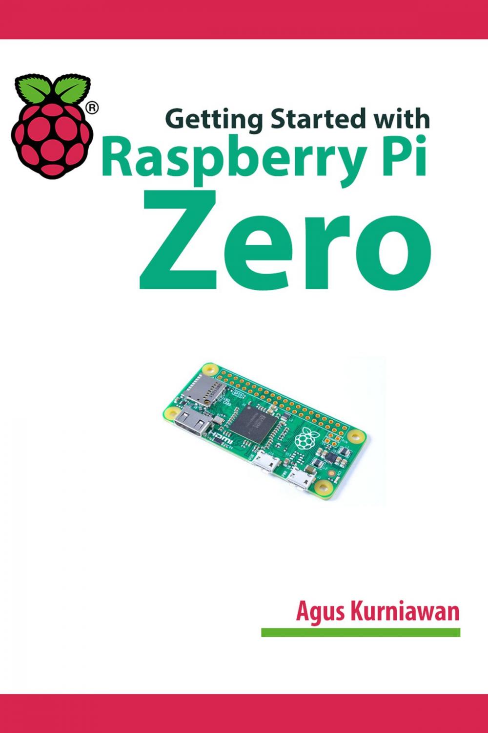 Big bigCover of Getting Started with Raspberry Pi Zero