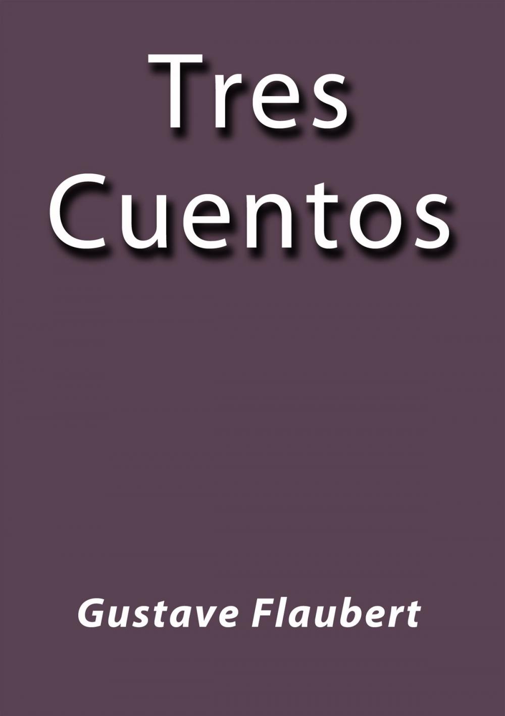 Big bigCover of Tres Cuentos