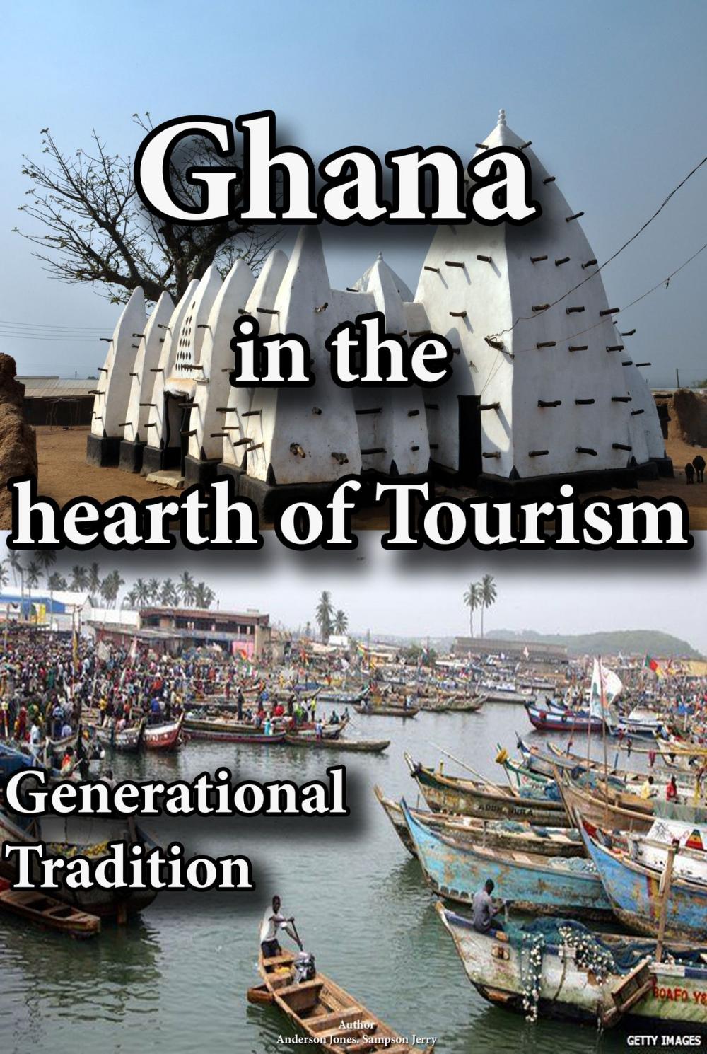 Big bigCover of Ghana Tourism, the hearth of African Scene