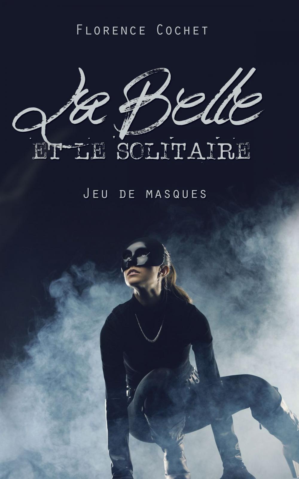 Big bigCover of La Belle et le Solitaire