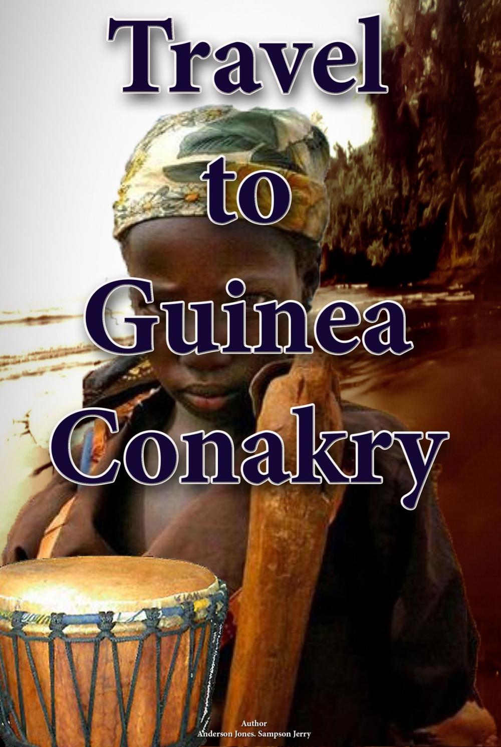 Big bigCover of Travel to Guinea Conakry