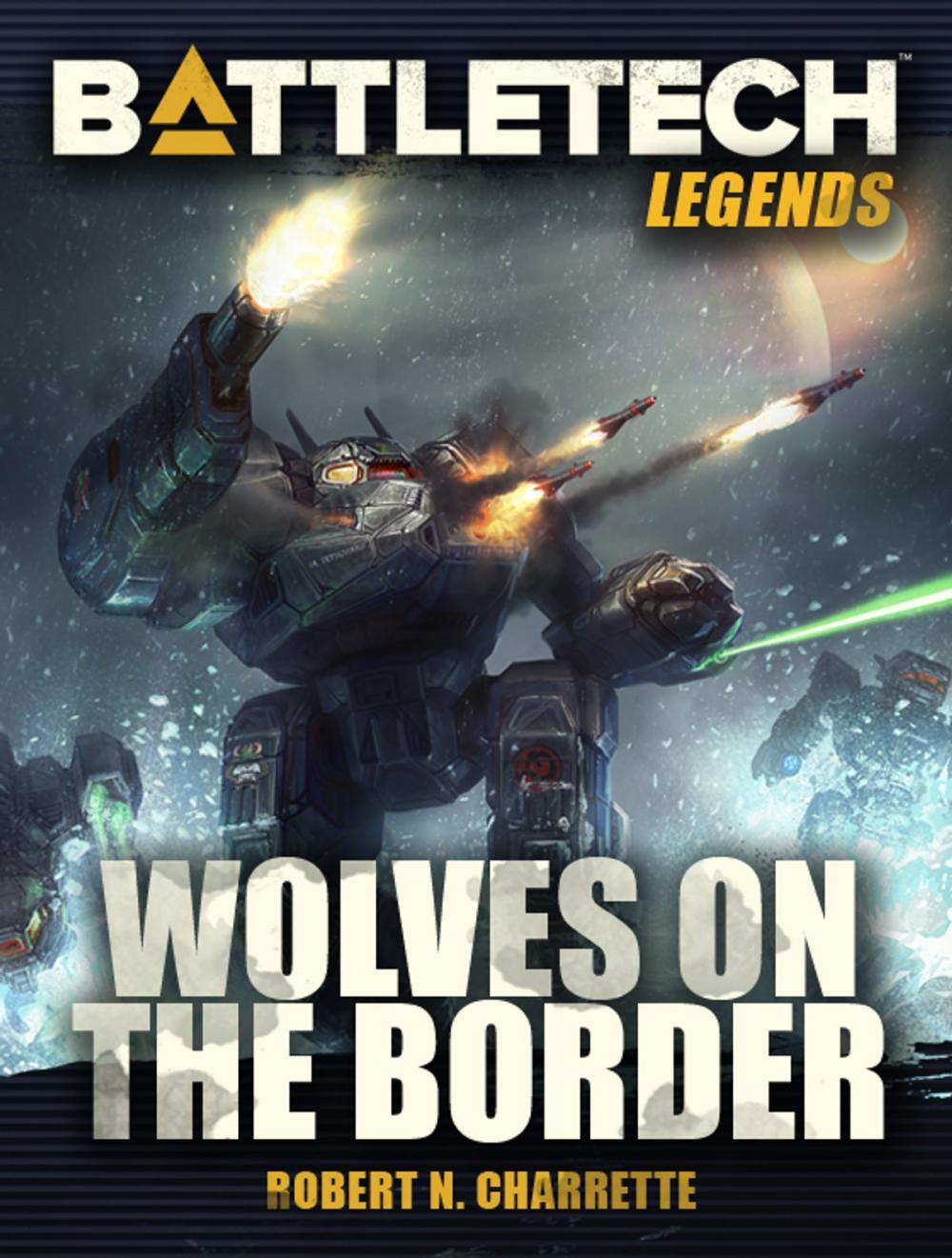 Big bigCover of BattleTech Legends: Wolves on the Border