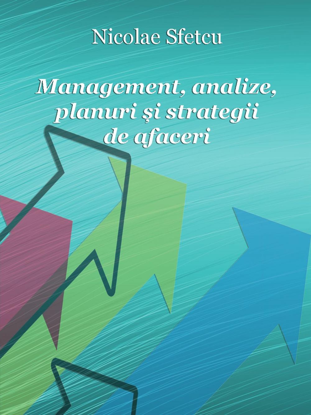 Big bigCover of Management, analize, planuri și strategii de afaceri