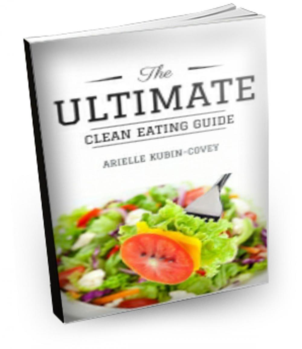 Big bigCover of The Ultimate Clean Eating Guide