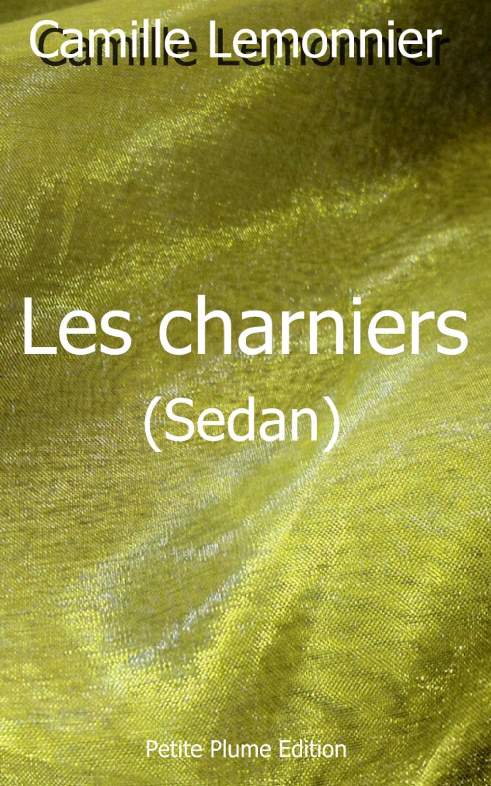 Big bigCover of Les charniers (Sedan)