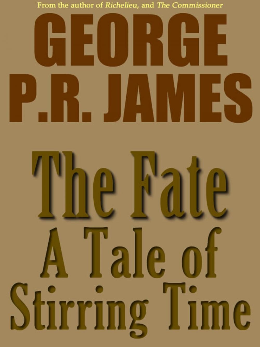 Big bigCover of THE FATE: A Tale of Stirring Time