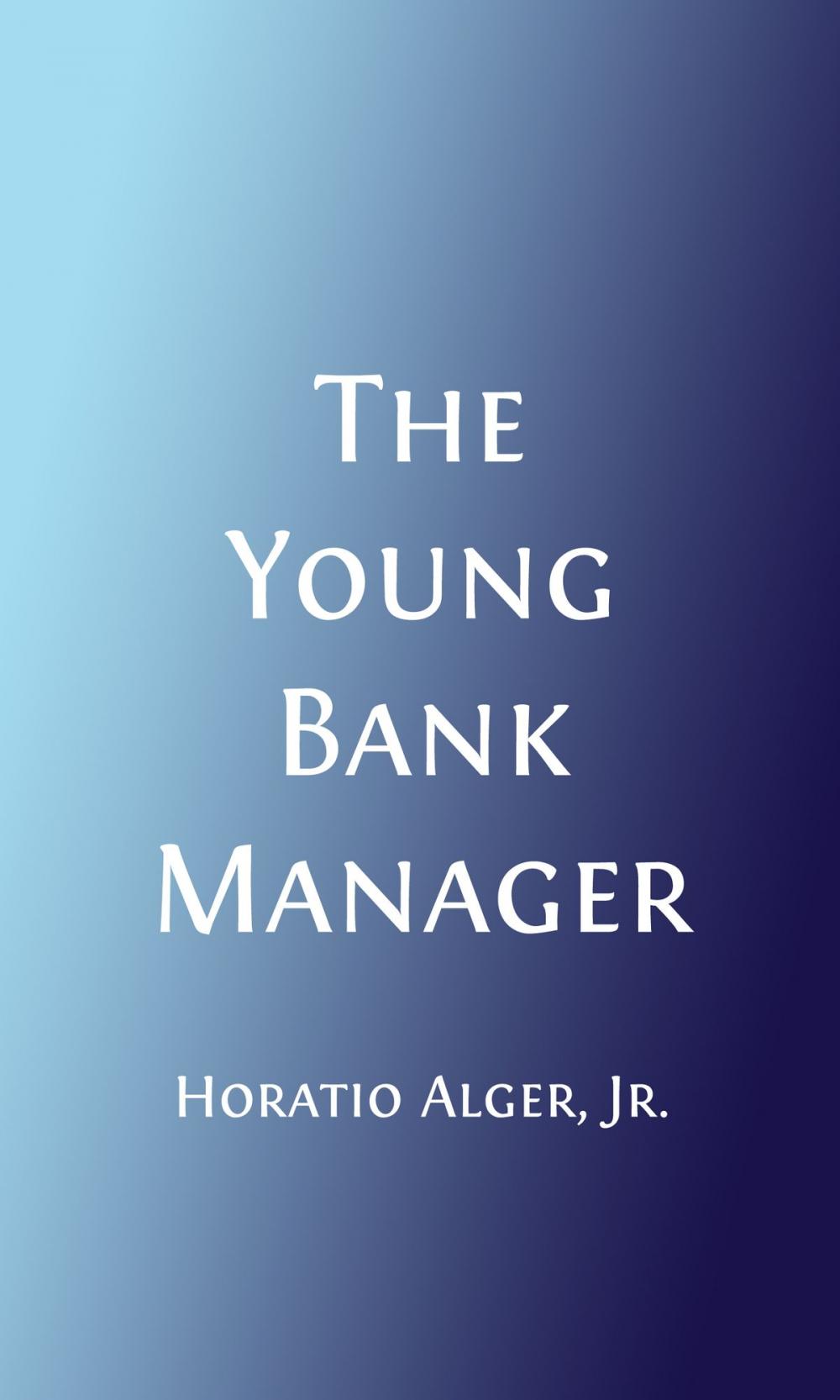 Big bigCover of The Young Bank Messenger (Illustrated)