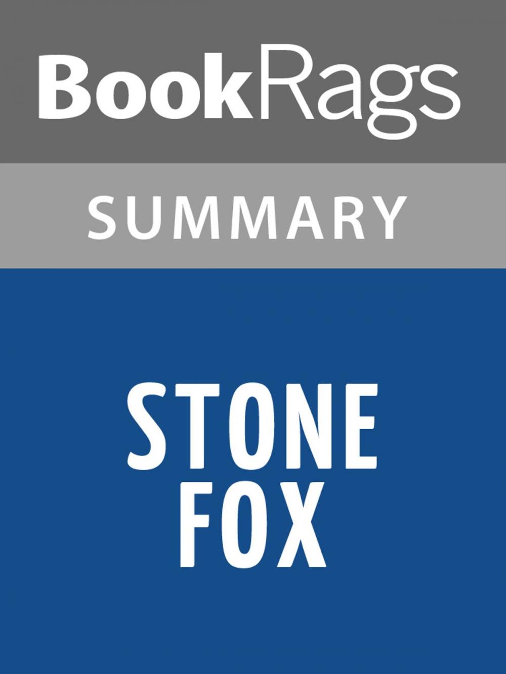 Big bigCover of Stone Fox by John Reynolds Gardiner Summary & Study Guide