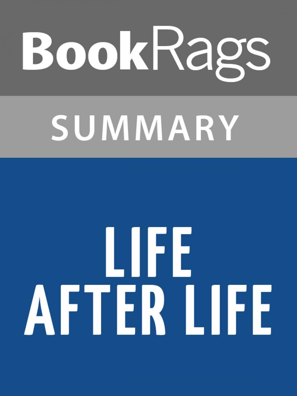 Big bigCover of Life After Life by Kate Atkinson Summary & Study Guide