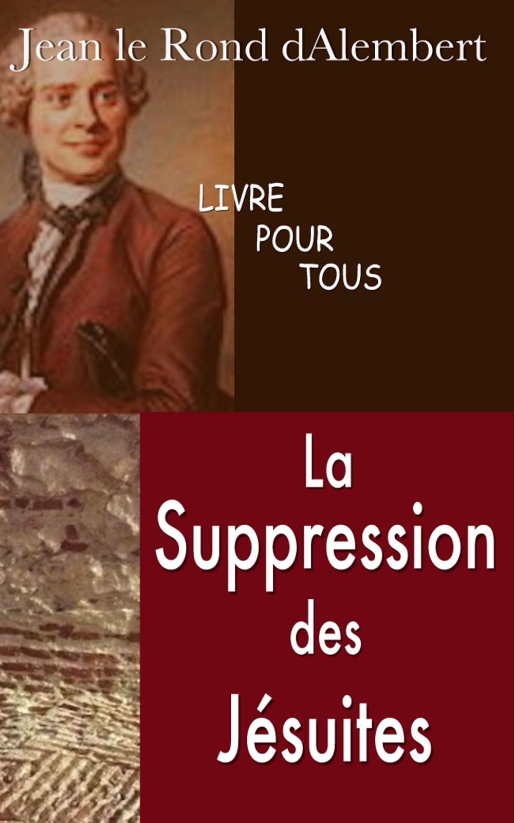 Big bigCover of La Suppression des jésuites (éd. populaire abrégée)