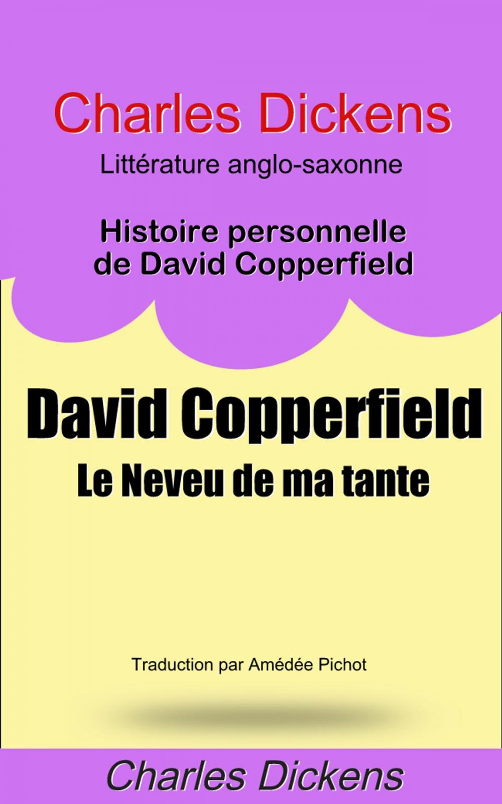 Big bigCover of Le Neveu de ma tante - Histoire personnelle de David Copperfield.