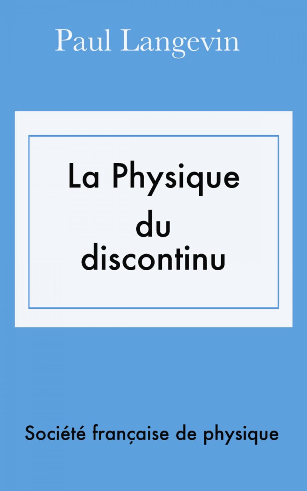 Big bigCover of La physique du discontinu