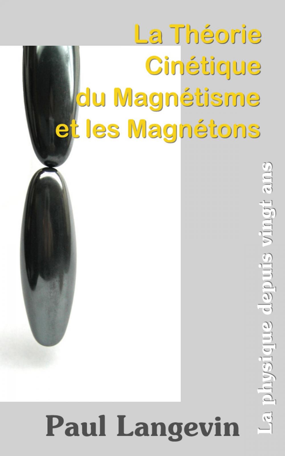 Big bigCover of La théorie cinétique du magnétisme et les magnétons