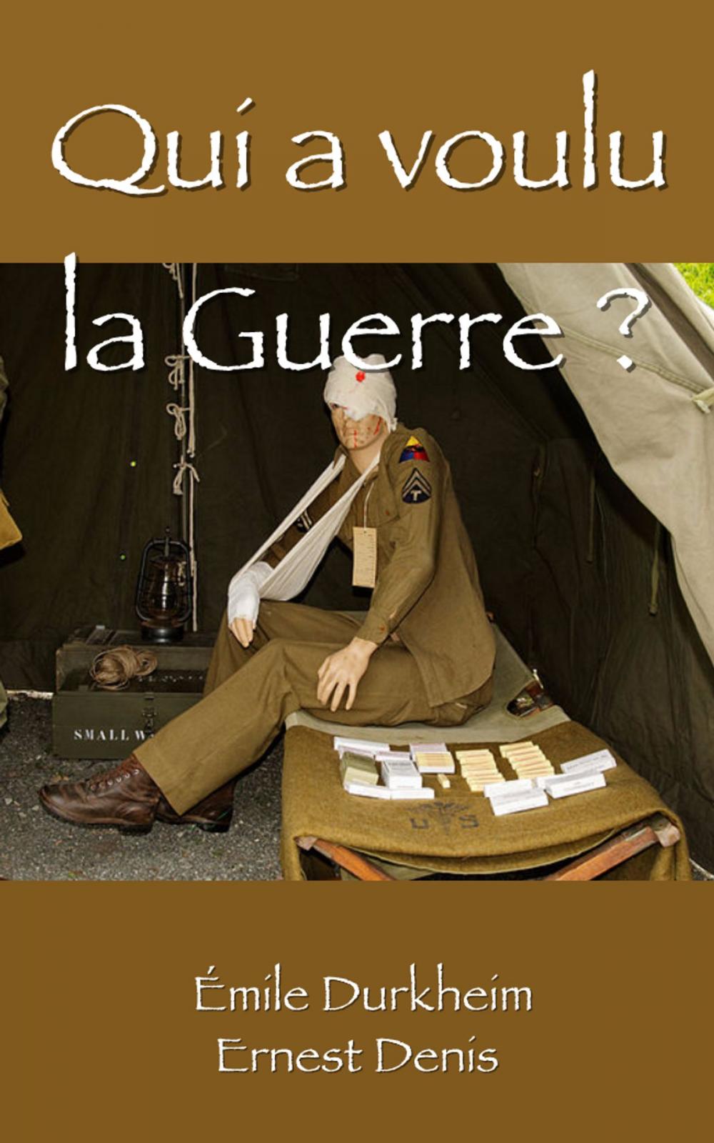 Big bigCover of Qui a voulu la guerre ?