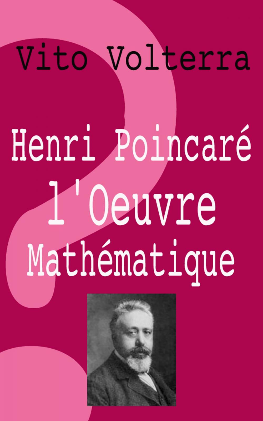 Big bigCover of Henri Poincaré, l'oeuvre mathématique