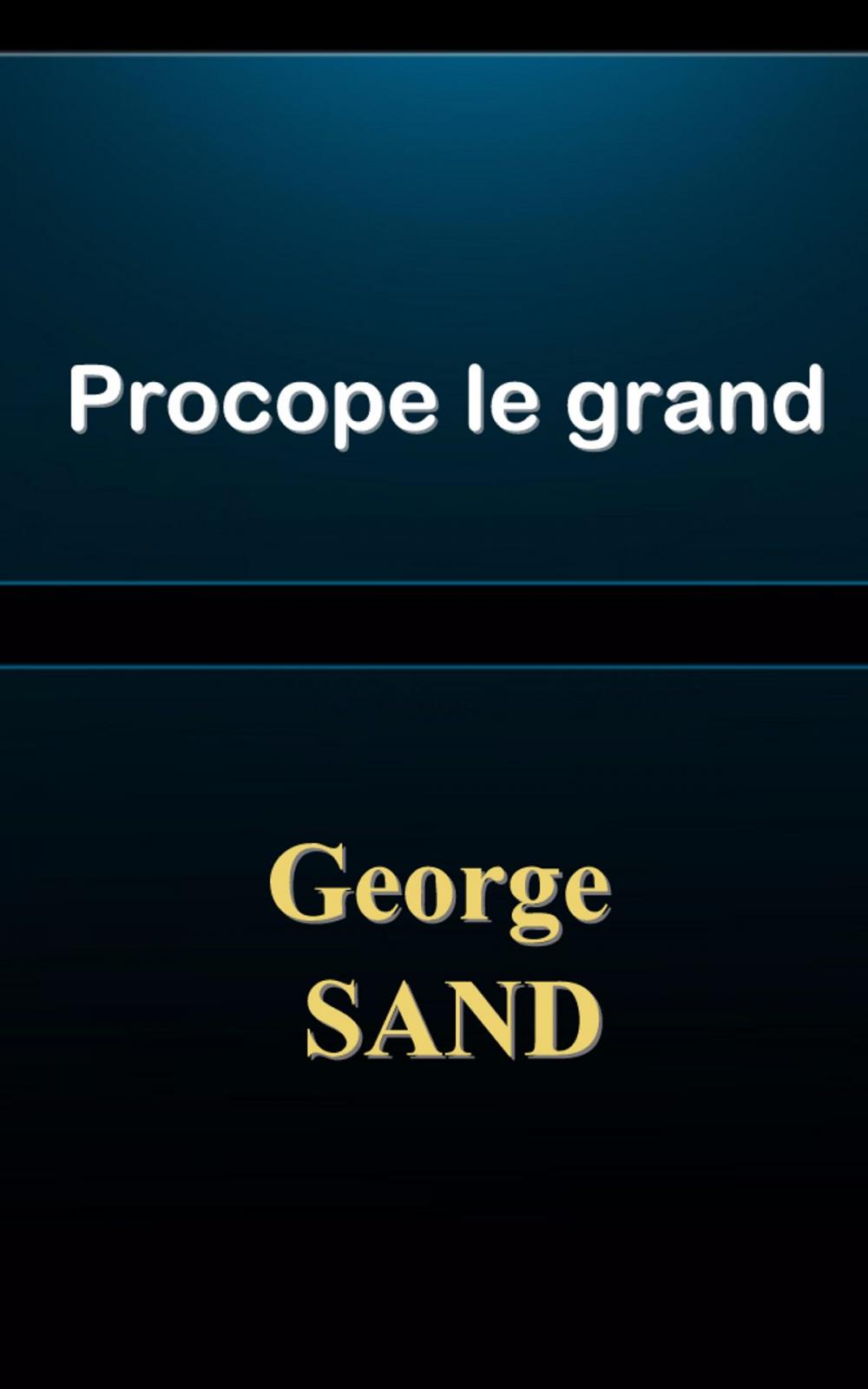 Big bigCover of Procope le grand