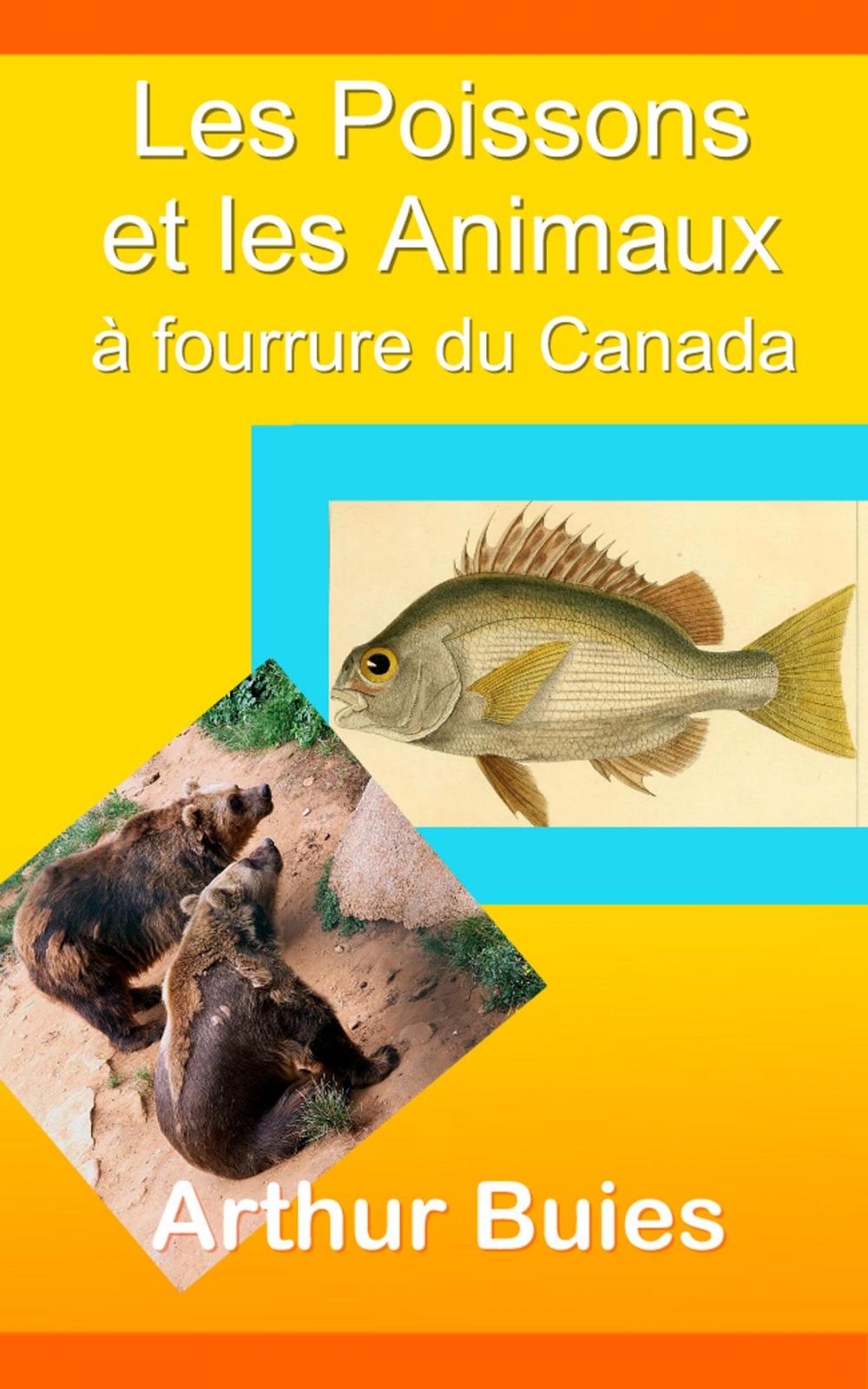 Big bigCover of Les Poissons et les Animaux à fourrure du Canada