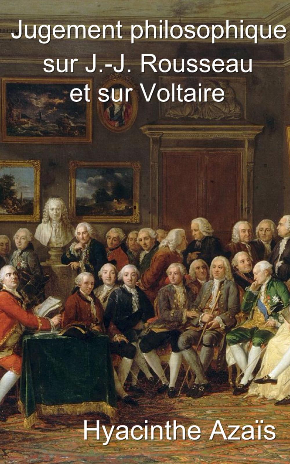 Big bigCover of Jugement philosophique sur J.-J. Rousseau et sur Voltaire