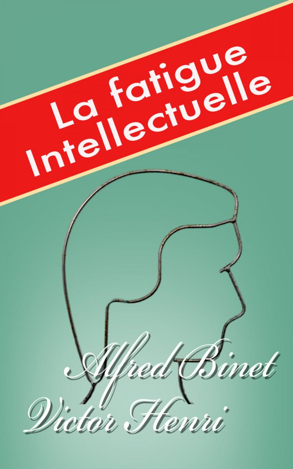 Big bigCover of La Fatigue intellectuelle