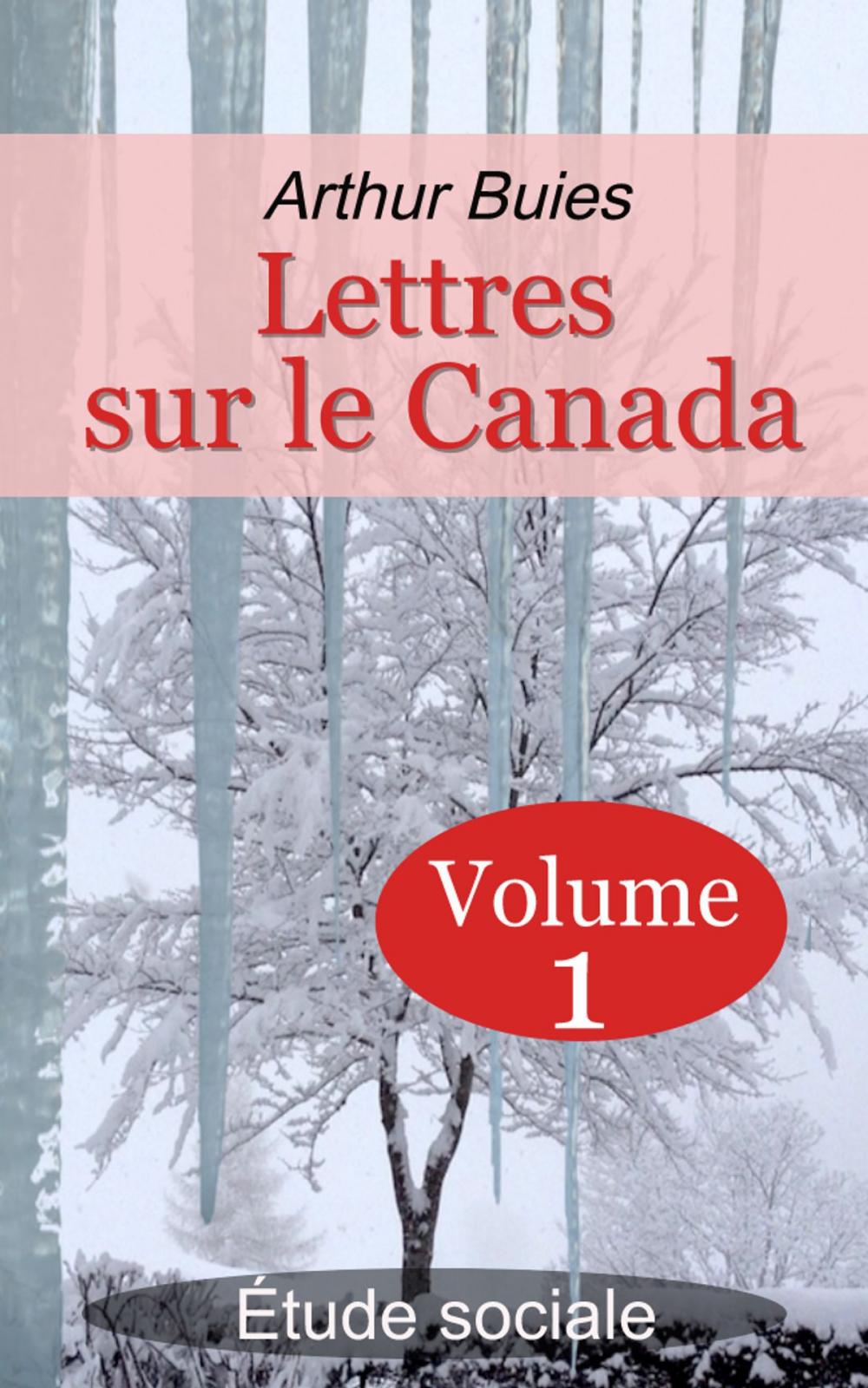 Big bigCover of Lettres sur le Canada - Étude sociale - Volume 1