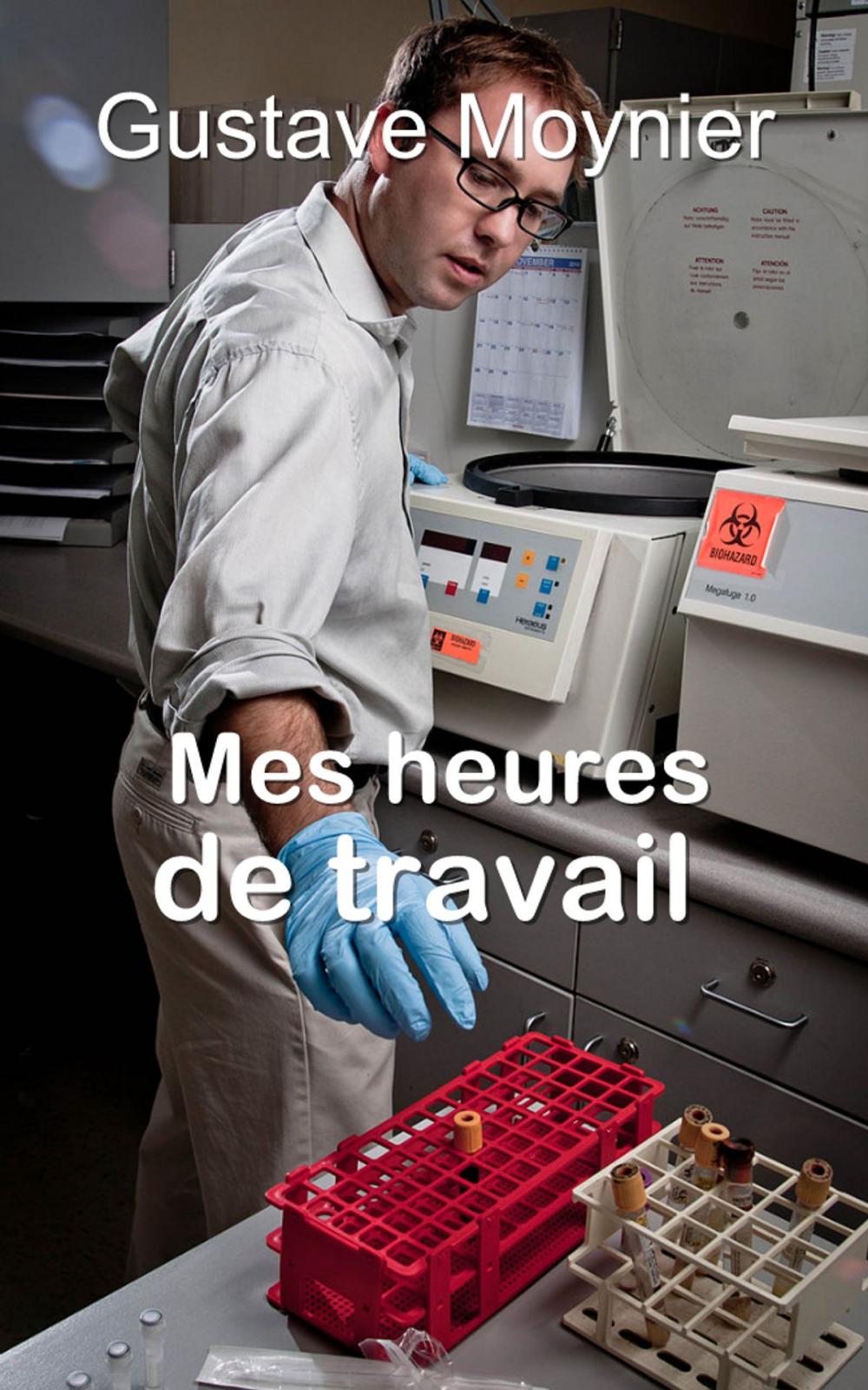 Big bigCover of Mes heures de travail