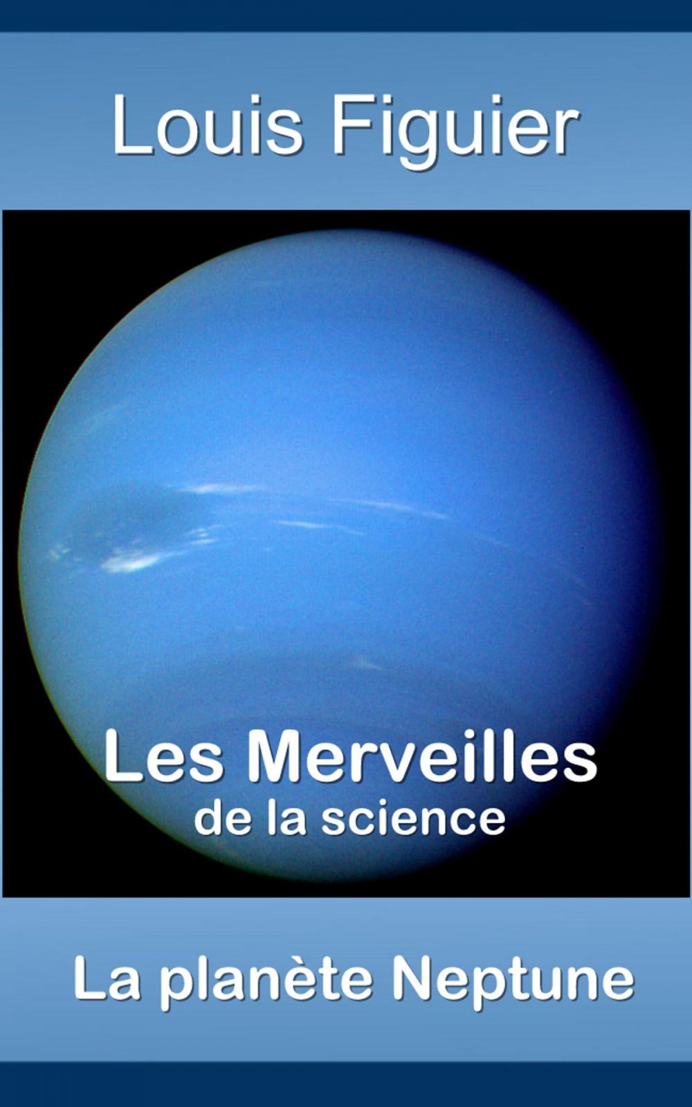 Big bigCover of Les Merveilles de la science/La planète Neptune