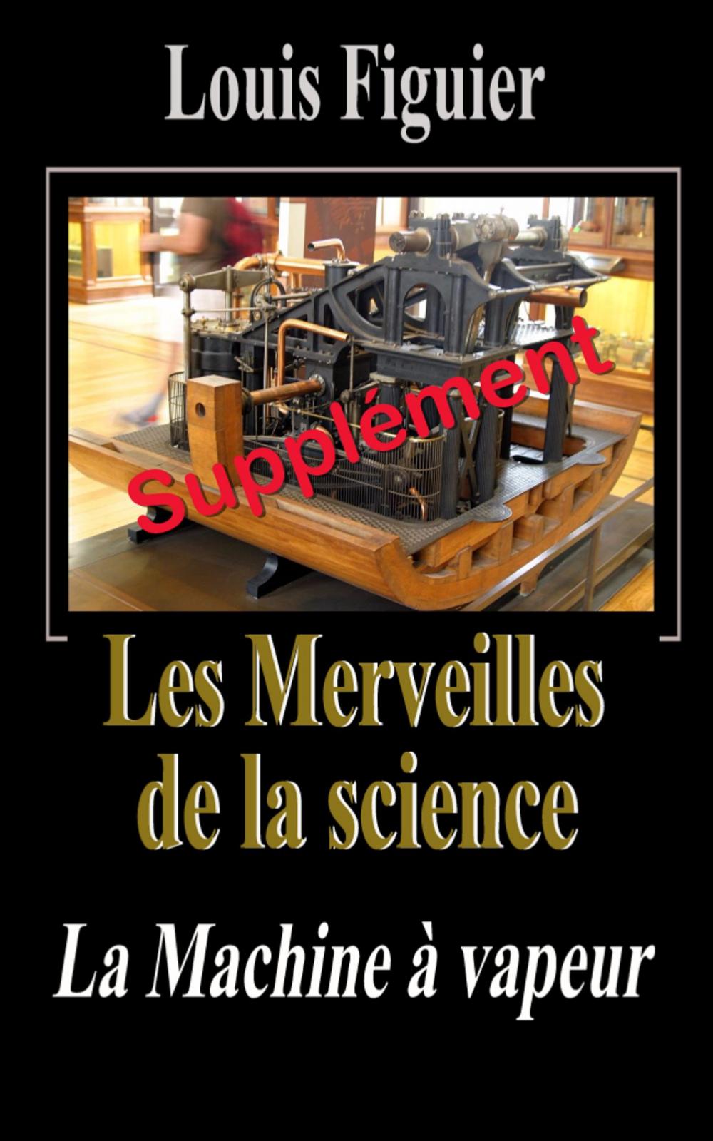 Big bigCover of Les Merveilles de la science/Machine à vapeur - Supplément