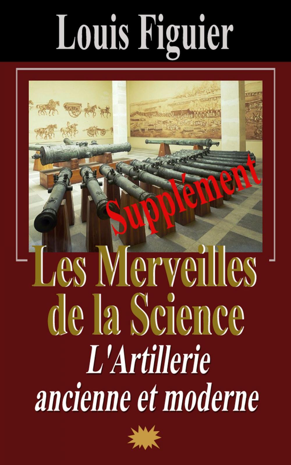 Big bigCover of Les Merveilles de la science/Artillerie moderne - Supplément