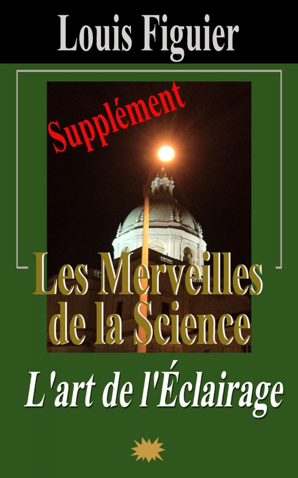 Big bigCover of Les Merveilles de la science/L’art de l’Éclairage - Supplément