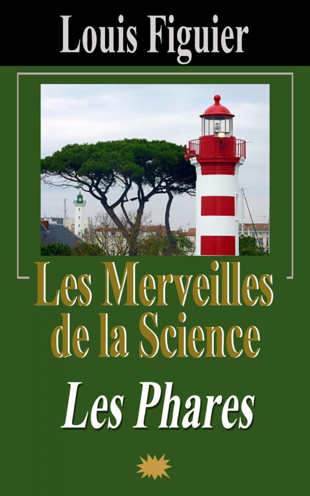 Big bigCover of Les Merveilles de la science/Les Phares