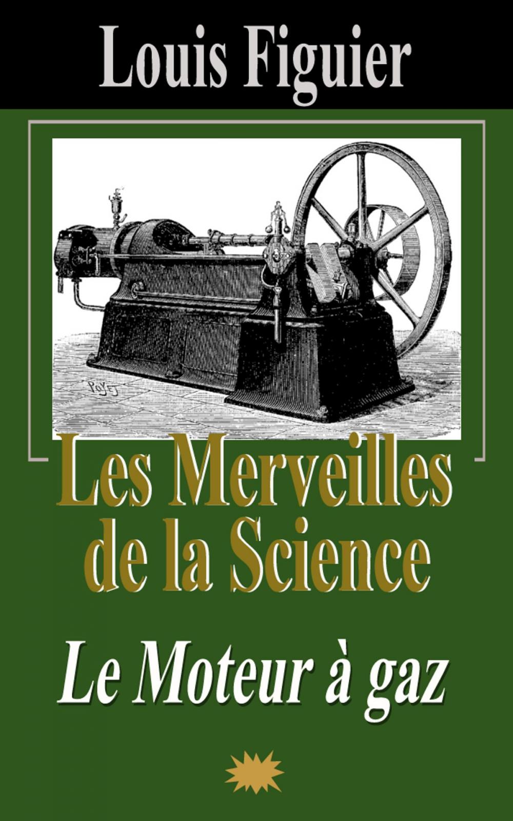 Big bigCover of Les Merveilles de la science/Le Moteur à gaz