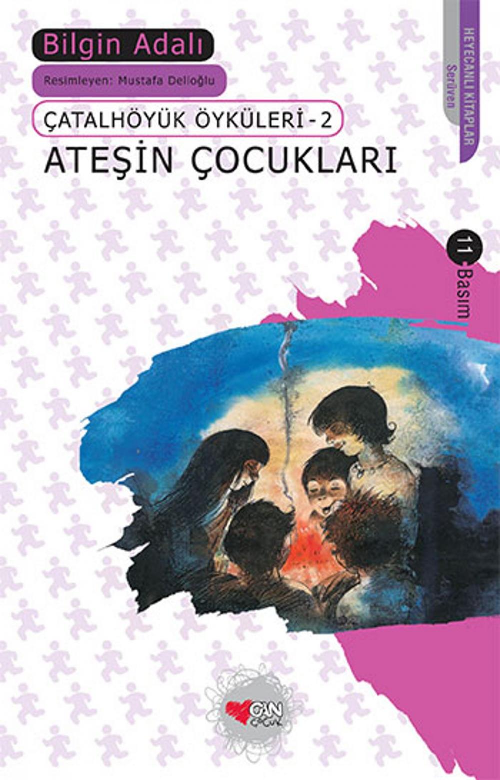 Big bigCover of Ateşin Çocukları